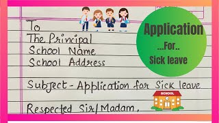 Write an application for sick Leave  Sick Leave Application  leave Application [upl. by Yecram]