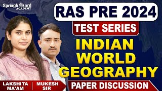 Indian  World Geography Paper Discussion  RAS Preliminary Test Series 2024  Springboard Academy [upl. by Smallman]