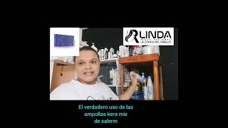 USO CORRECTO DE LAS AMPOLLAS KERA MIX DE SALERM [upl. by Binette]