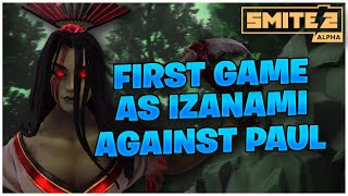 FIRST GAME AS IZANAMI AGAINST PAUL O SMITE 2 [upl. by Demahum182]