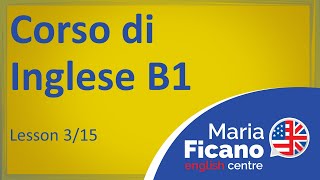 Corso di Inglese B1  Lezione 315 [upl. by Elvah]