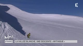 VU DICI  La Vallée Blanche une descente quotmythiquequot [upl. by Shalna]