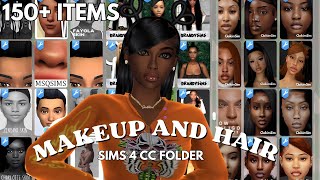 URBAN CC HAIR  MAKEUPSKINS 💇🏾‍♀️ THE BEST CC EVER FOLDER DOWNLOAD BELOW  Sims4 2024 [upl. by Nickles]