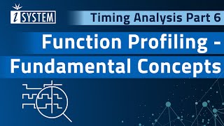 Timing Analysis – Function Profiling  Fundamental Concepts [upl. by Selym308]