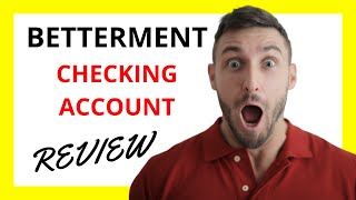 🔥 Betterment Checking Account Review Pros and Cons [upl. by Audy25]