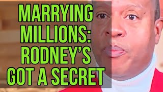 🔥 Marrying Millions 💍 Rodneys Got a Secret 🤫 [upl. by Igal948]