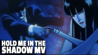 Hold Me in the Shadow MV  Wicked City  Anime [upl. by Aramaj694]