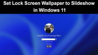 How to Set Lock Screen Wallpaper to Slideshow in Windows 11 [upl. by Krystal451]