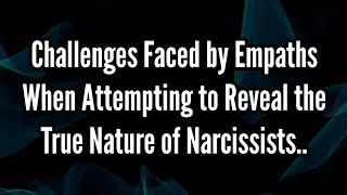 The Struggle of Empaths Confronting Narcissists  Sigma Empath [upl. by Coridon]