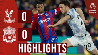 HIGHLIGHTS Crystal Palace 00 Liverpool  Goalless draw at Selhurst Park [upl. by Leruj8]