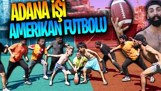 ADANA İŞİ AMERİKAN FUTBOLU OYNADIK [upl. by Amehr]