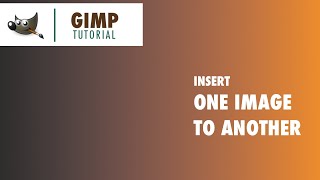 Insert Images Into Each Other in Gimp  How to Blend Pictures in Gimp [upl. by Oaht]