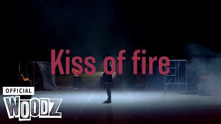 WOODZ 조승연  Kiss of fire LIVE CLIP [upl. by Goode]