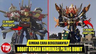 TOP 10 MechaRobot dengan Kombinasi Paling Rumit di Super Sentai [upl. by Lucita]