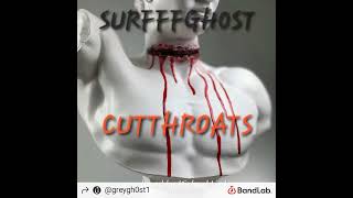 Cutthroats ft Biggg Surfff produced by Michael Link [upl. by Scotti431]