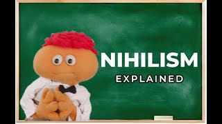 Nihilism Explained [upl. by Ardnasyl]