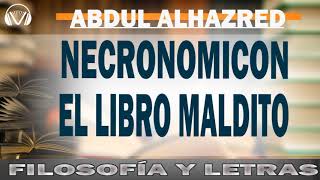 Necronomicón AUDIOLIBRO El libro maldito de Alhazred  Abdul Alhazred [upl. by Savvas280]