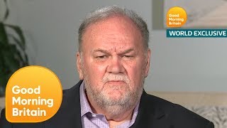 quotIm a Footnote in One of the Greatest Moments in Historyquot Says Thomas Markle  Good Morning Britain [upl. by Eilama924]