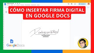 Cómo INSERTAR FIRMA DIGITAL en GOOGLE DOCS [upl. by Ettelracs535]