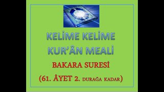 BAKARA SURESİ MEALİ  61 AYET 2 KISIM [upl. by Reinaldo]