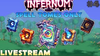 LIVESTREAM  INFERNUM Spell Tomes Only  Defeating Moon Lord [upl. by Eiddet393]