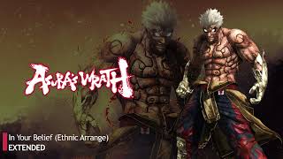 Asuras Wrath OST  In Your Belief Ethnic Arrange EXTENDED [upl. by Slemmer]