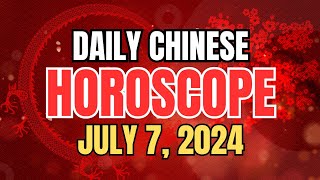 Daily Chinese Horoscope July 7 2024 For Each Zodiac Sign  Ziggy Natural [upl. by Ecerahs589]