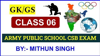 ARMY PUBLIC SCHOOL GKGS  CLASS NO  6  APS CSB CLASSES  AWES OST CSB EXAM 2022 Mithun [upl. by Courtney]