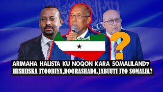 Xog 3 qodob oo halisa iyo Aftida lagu badbaadinayo Somalilnd Heshiiska Itoobiya Dagaalka Somaliya [upl. by Baudin]