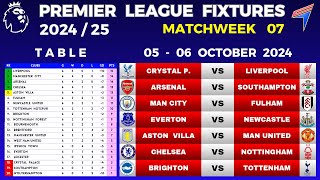 EPL FIXTURES TODAY  Matchweek 7 • EPL Table Standings Today • Premier League Fixtures 202425 [upl. by Neivad]