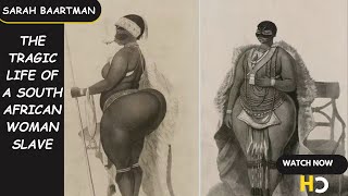 The Untold Tragedy of Sarah Baartman [upl. by Ecinej]