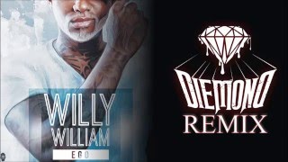 Willy William  Ego Diemond TRAP Remix [upl. by Eedahs698]