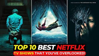 Top 10 AMAZING Series Netflix is Hiding from You  Best TV Series on Netflix 2024 [upl. by Bibbye]