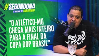 WAGUINHO E KADU MACRI  O ATLÉTICOMG CHEGA MAIS INTEIRO PARA A FINAL DA COPA DO BRASIL [upl. by Stoddart492]