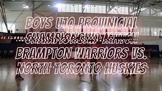 BRAMPTON WARRIORS VS NORTH TORONTO HUSKIES PROVINCIAL FINALS [upl. by Ume156]