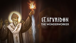 Saint Spyridon the Wonderworker and Champion of Orthodoxy [upl. by Gannes]