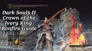 Crown of the Ivory King  All Bonfire Locations  Dark Souls II [upl. by Anaimad]