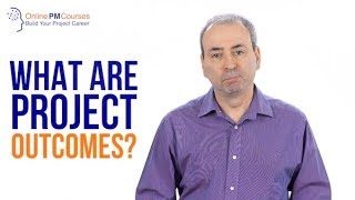 What are Project Outcomes And how are they different from outputs or objectives [upl. by Neeruam476]