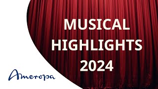 MUSICAL HIGHLIGHTS 2024 [upl. by Reiniar]