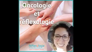 Réflexologie en service doncologie  expérience de Laure DI GIULIO réflexologue [upl. by Melessa]