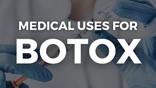 Medical Uses For Botox EXPLAINED [upl. by Dier]