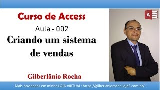 Curso de Access Aula 02  Criando os formulários e botões [upl. by Dorraj316]