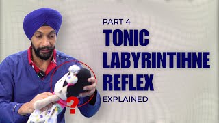 Understanding Tonic Labyrinthine Reflex TLR  How to Check It  Reflex Integration Series [upl. by Sik]