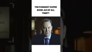 The funniest Super Bowl ad of all time [upl. by Jezreel]