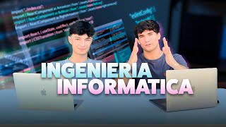 ¿CÓMO ES INGENIERÍA INFORMÁTICA [upl. by Yetti569]