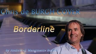 Borderline Chris de Burgh cover [upl. by Arot578]