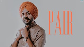 Pair  Satbir Aujla Official Song Punjabi Song 2023  Folk Session  Geet MP3 [upl. by Aynotal]