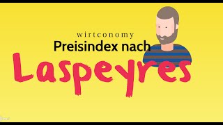 Preisindex nach Laspeyres  einfach erklärt  wirtconomy [upl. by Atiuqahs]