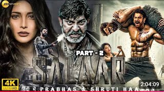 Salaar  Part 2  Prabhas  2024 New Released South Hindi Dubbed Full Action Movie 4K [upl. by Mccormac]