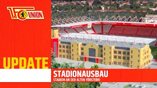 37000 Plätze Ein Blick in die Zukunft  Stadion An der Alten Försterei  1FC Union Berlin [upl. by Ariek103]